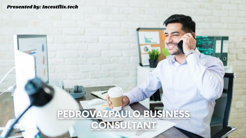 pedrovazpaulo business consultant